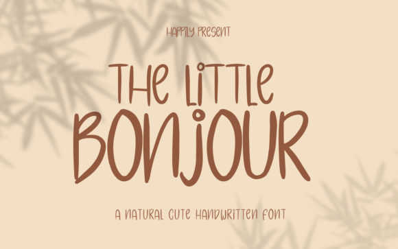 The Little Bonjour: A Playful Script Handwritten Font for Campaigns